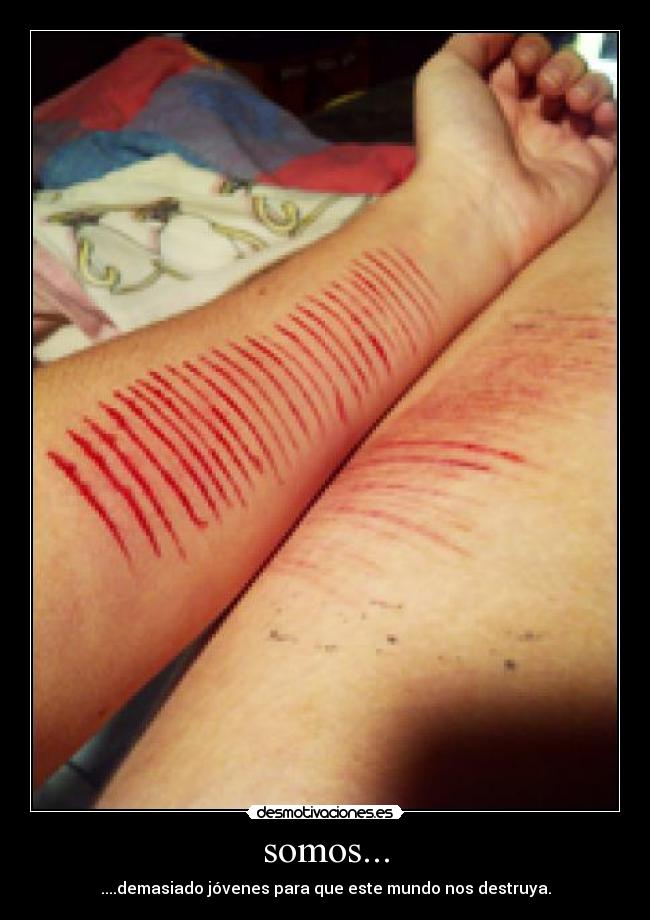 somos... - ....demasiado jóvenes para que este mundo nos destruya.