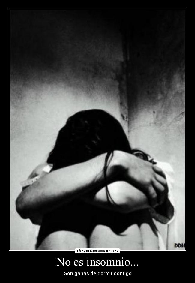 carteles insomnio son ganas dormir contigo echo menos desmotivaciones