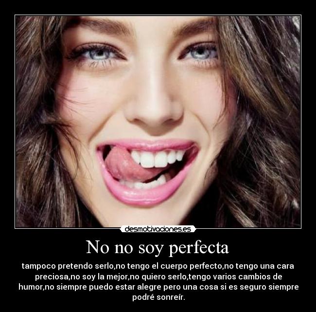No no soy perfecta - 