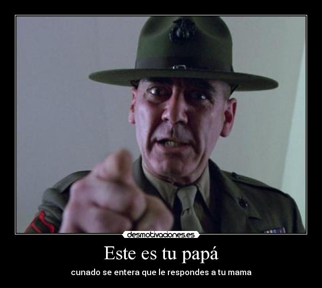 Este es tu papá -