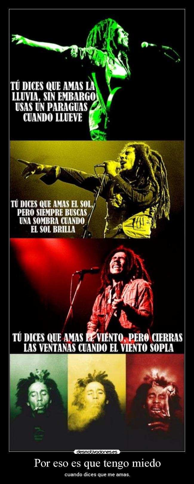 Por eso es que tengo miedo -