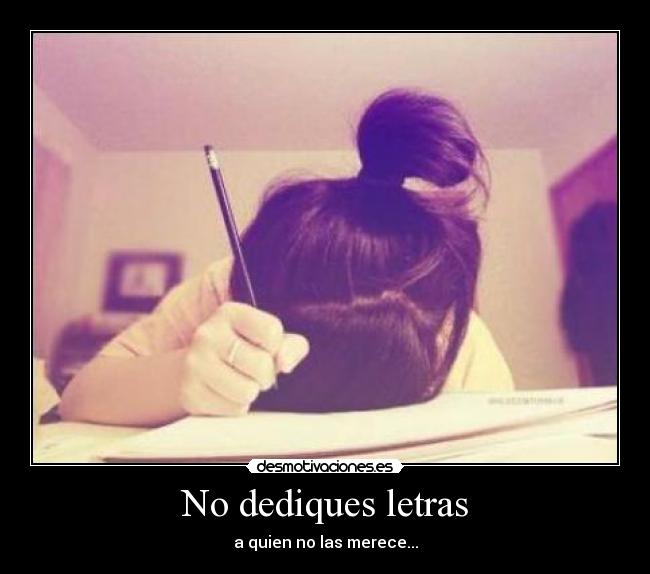 No dediques letras - 
