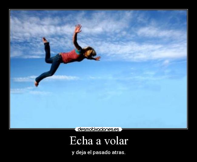 Echa a volar -