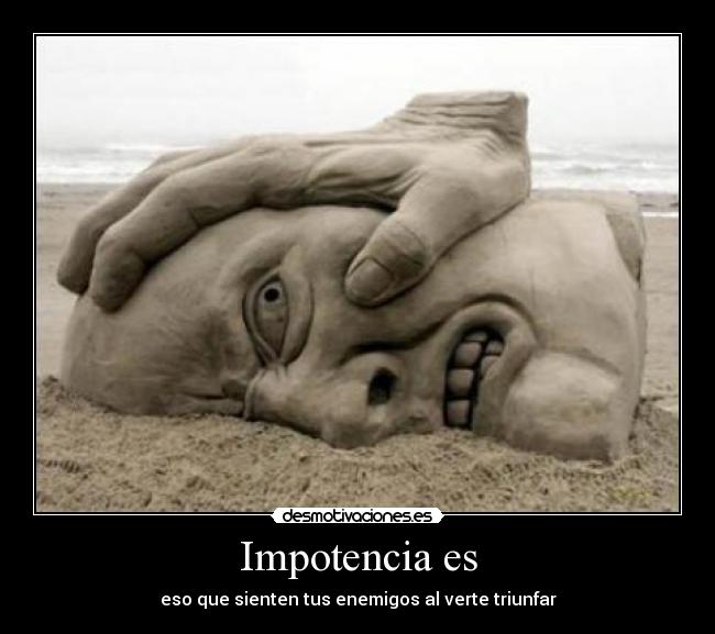 Impotencia es - 
