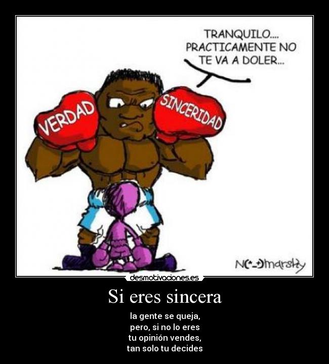 Si eres sincera - 
