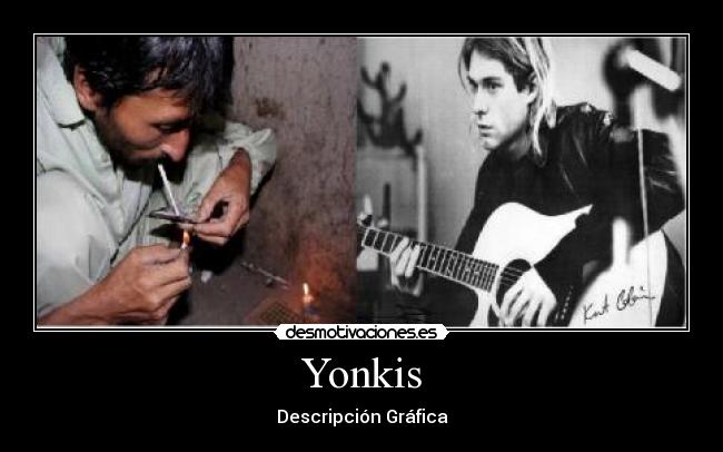 Yonkis - Descripción Gráfica