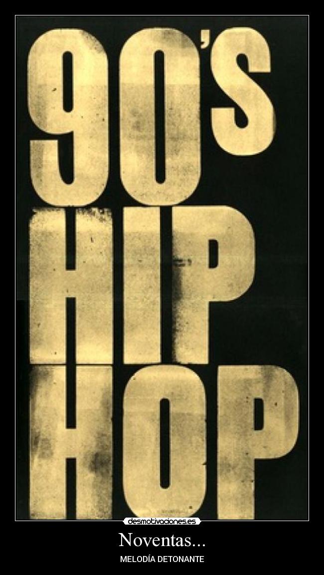 Noventas... - MELODÍA DETONANTE