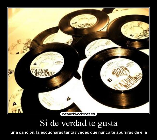 Si de verdad te gusta -