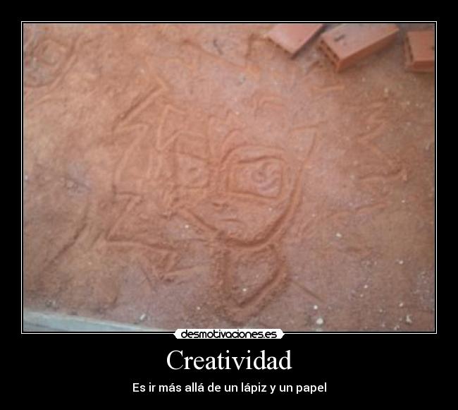 Creatividad - Es ir más allá de un lápiz y un papel