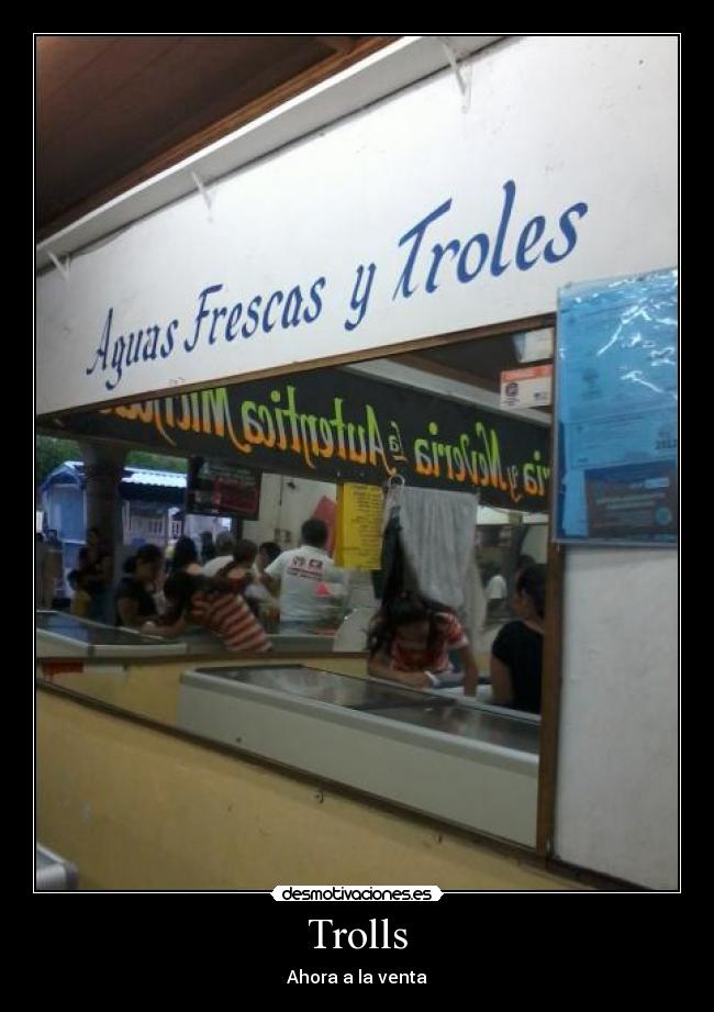 carteles trolls desmotivaciones