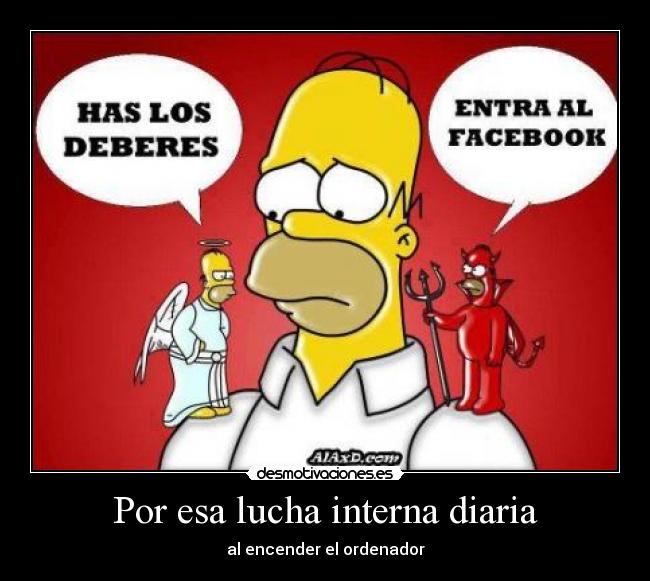 Por esa lucha interna diaria -