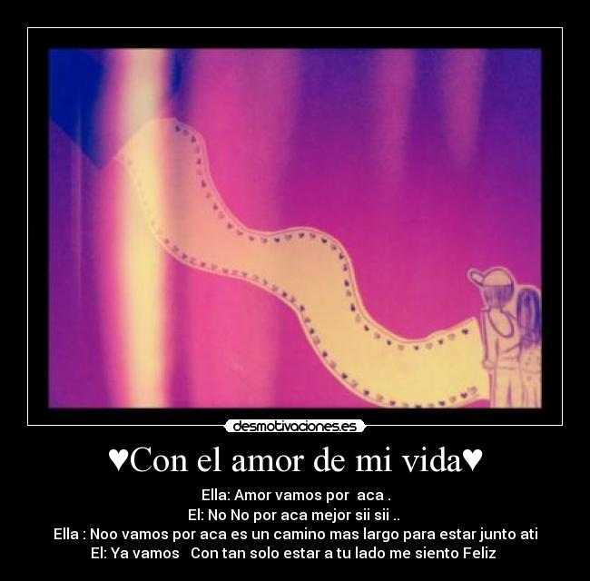 ♥Con el amor de mi vida♥ -
