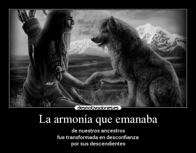 La armonía que emanaba -