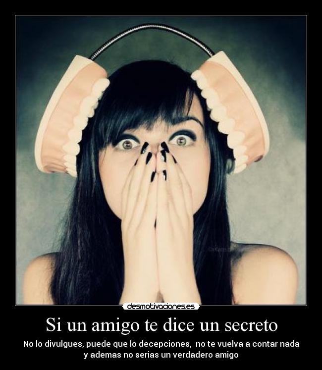 Si un amigo te dice un secreto -