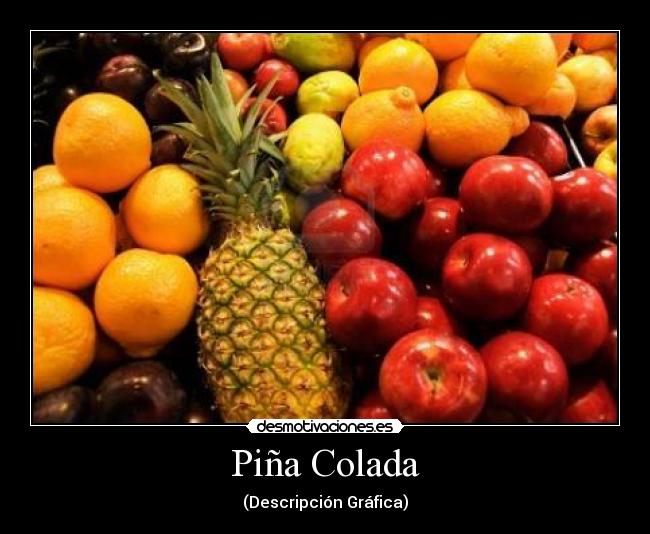 carteles pina colada desmotivaciones