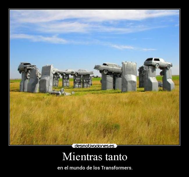 carteles mundo los transformers existe desmotivaciones