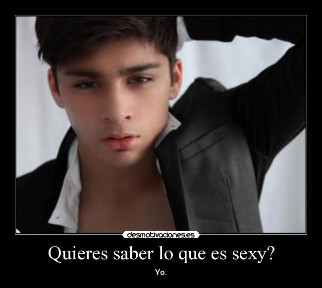 Quieres saber lo que es sexy? - 