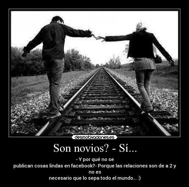 Son novios? - Sí... -
