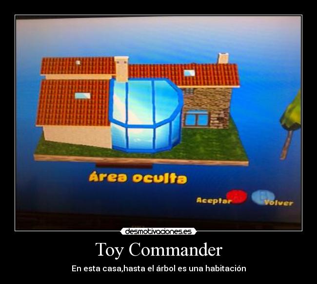 Toy Commander - En esta casa,hasta el árbol es una habitación
