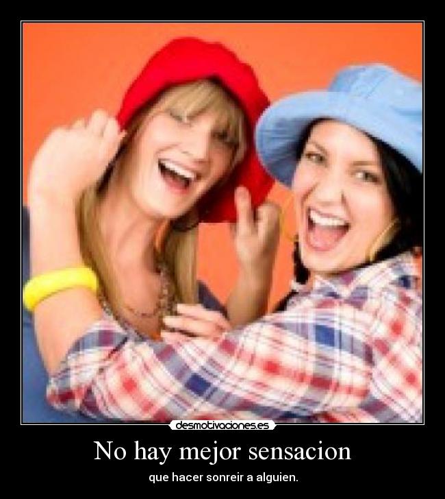 No hay mejor sensacion -