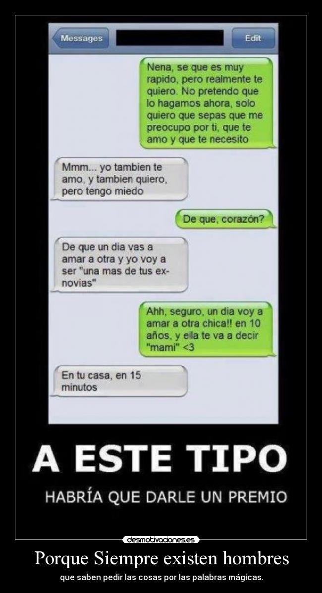 Porque Siempre existen hombres -