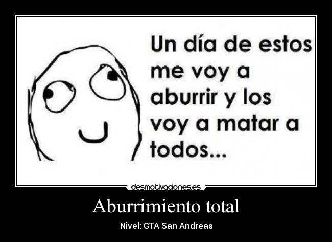 Aburrimiento total - Nivel: GTA San Andreas