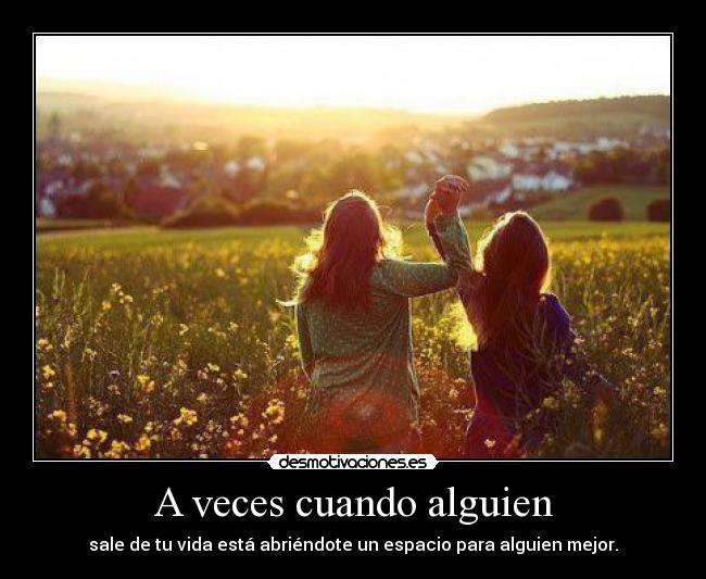 A veces cuando alguien -