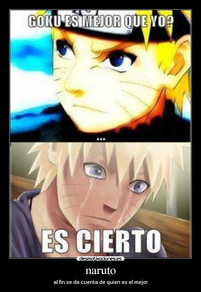 naruto - al fin se da cuenta de quien es el mejor