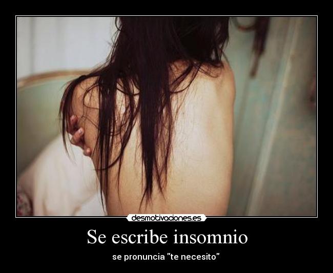 Se escribe insomnio -