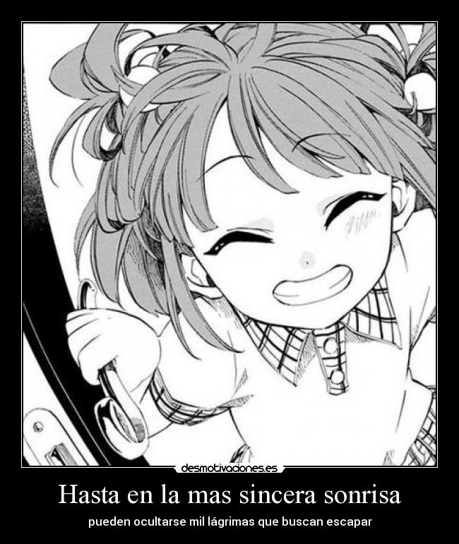 Hasta en la mas sincera sonrisa -