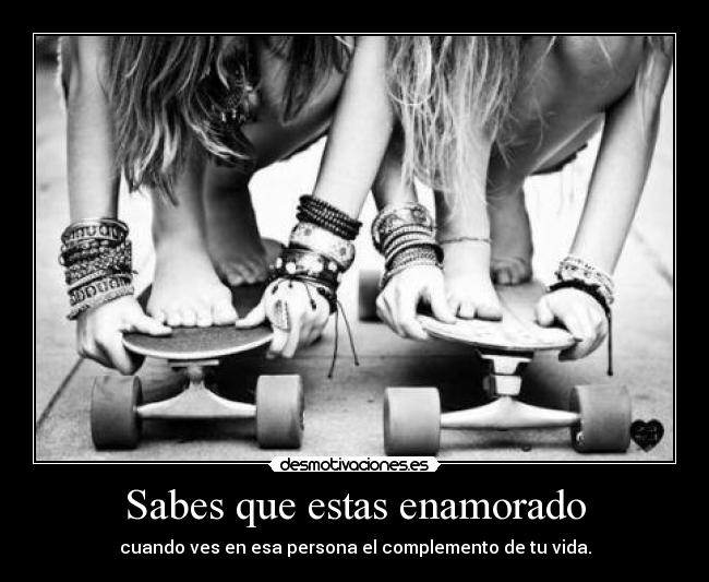 Sabes que estas enamorado -