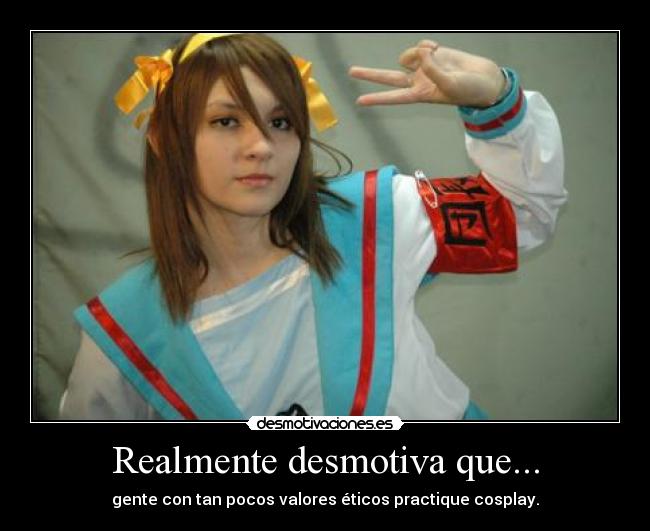 Realmente desmotiva que... -
