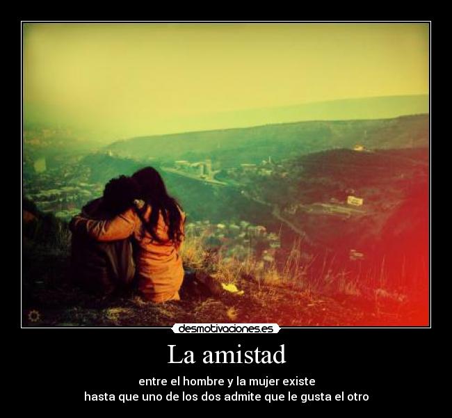 La amistad - 