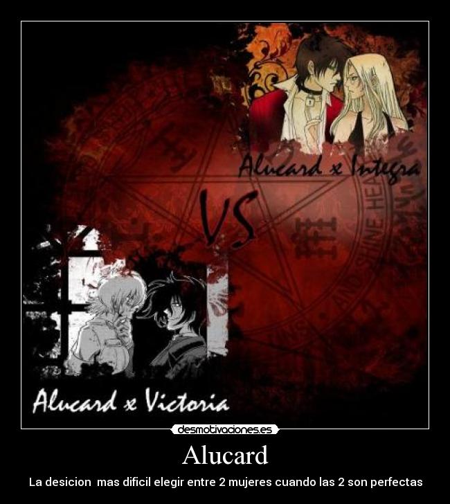 carteles alucard shushi integra victoria hellsing desmotivaciones