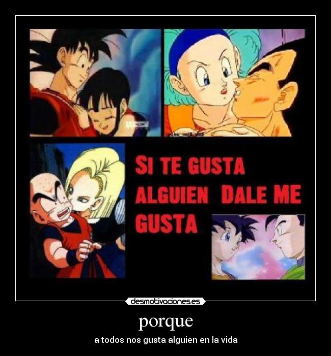 porque - a todos nos gusta alguien en la vida