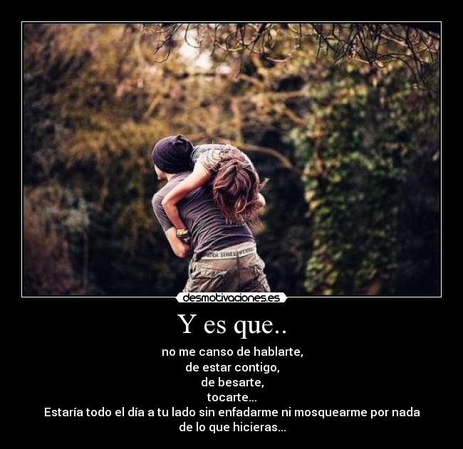 Y es que.. -