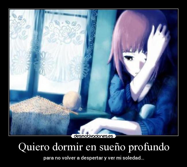 Quiero dormir en sueño profundo -