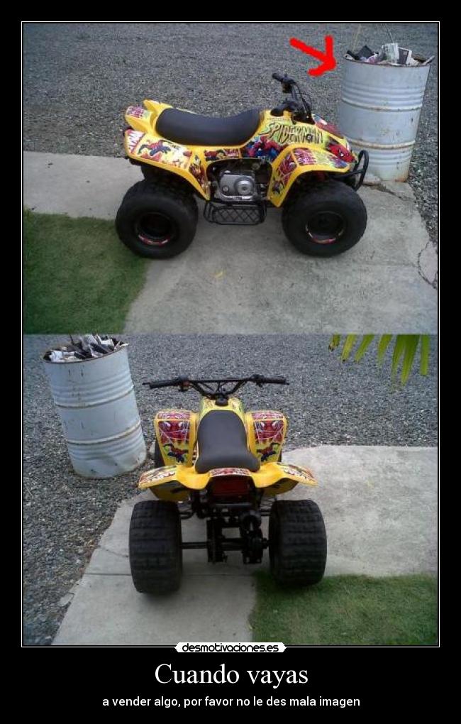 Cuando vayas - a vender algo, por favor no le des mala imagen