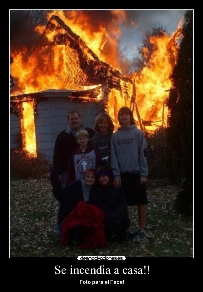 Se incendia a casa!! -