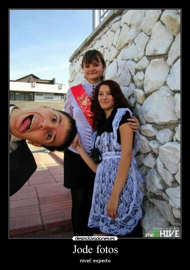 Jode fotos - nivel: experto