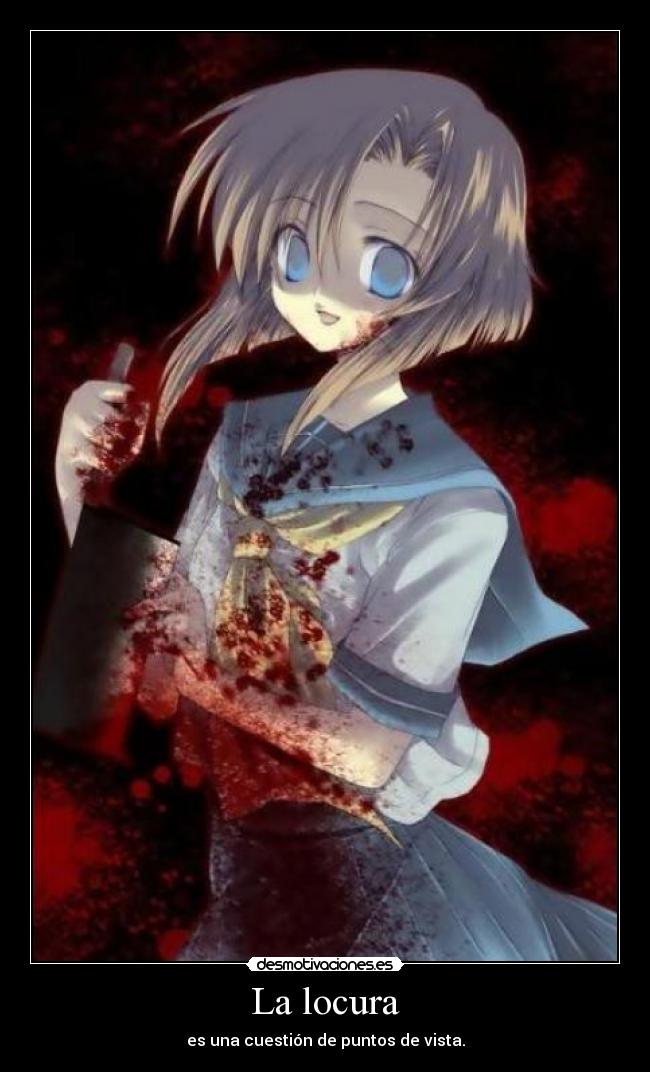 La locura -