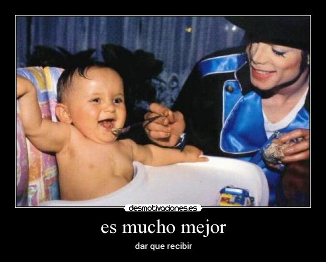 es mucho mejor - dar que recibir