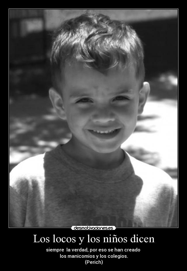 Los locos y los niños dicen - 