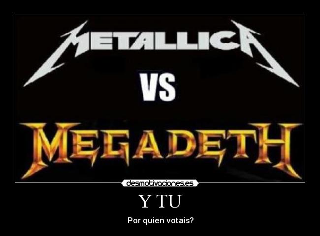 Y TU - Por quien votais?