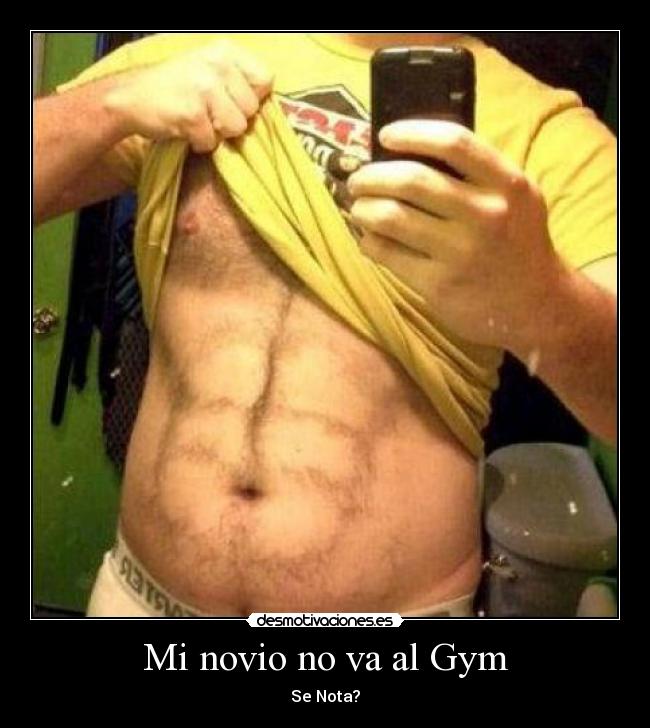 Mi novio no va al Gym -