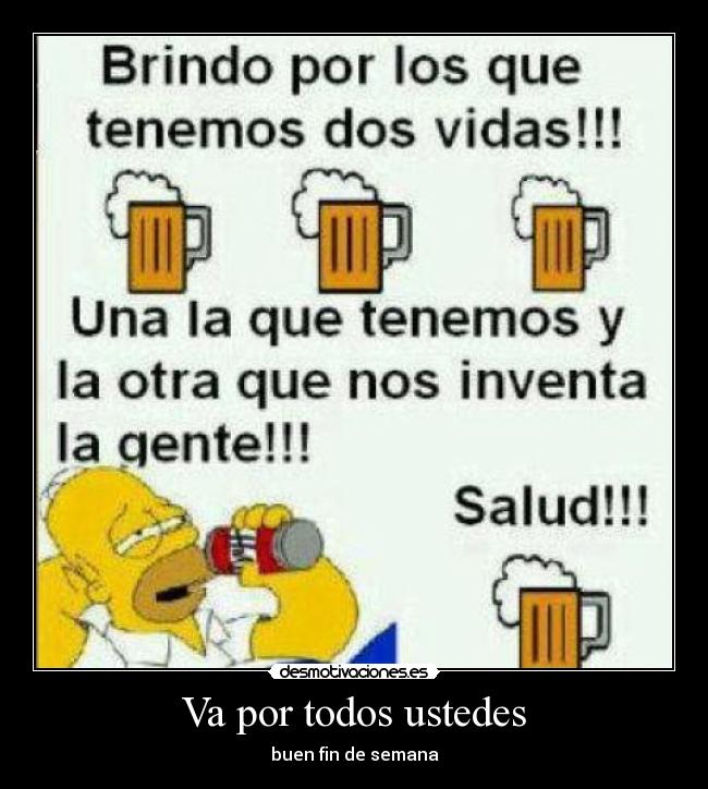 Va por todos ustedes -