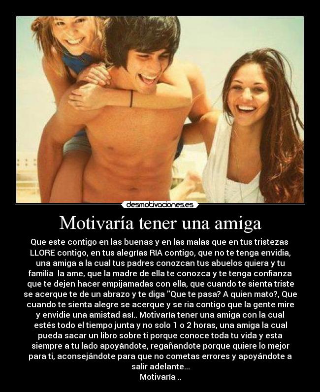 carteles motivaria tener una amiga desmotivaciones