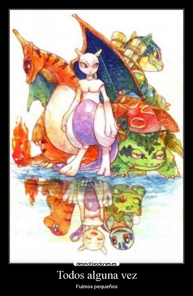 Todos alguna vez - Fuimos pequeños