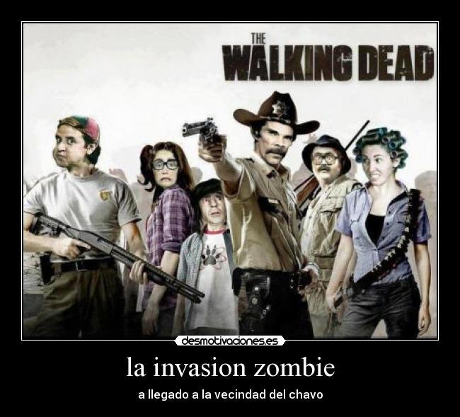 la invasion zombie - a llegado a la vecindad del chavo