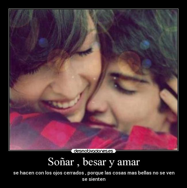 carteles sonar besar amar desmotivaciones